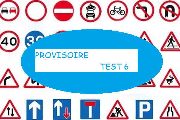 PROVISOIRE TEST 6